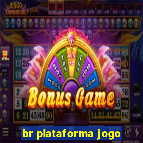 br plataforma jogo